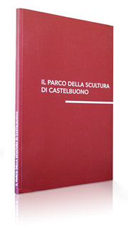 Catalogo del Parco della Scultura di Castelbuono Bevagna Perugia Umbria